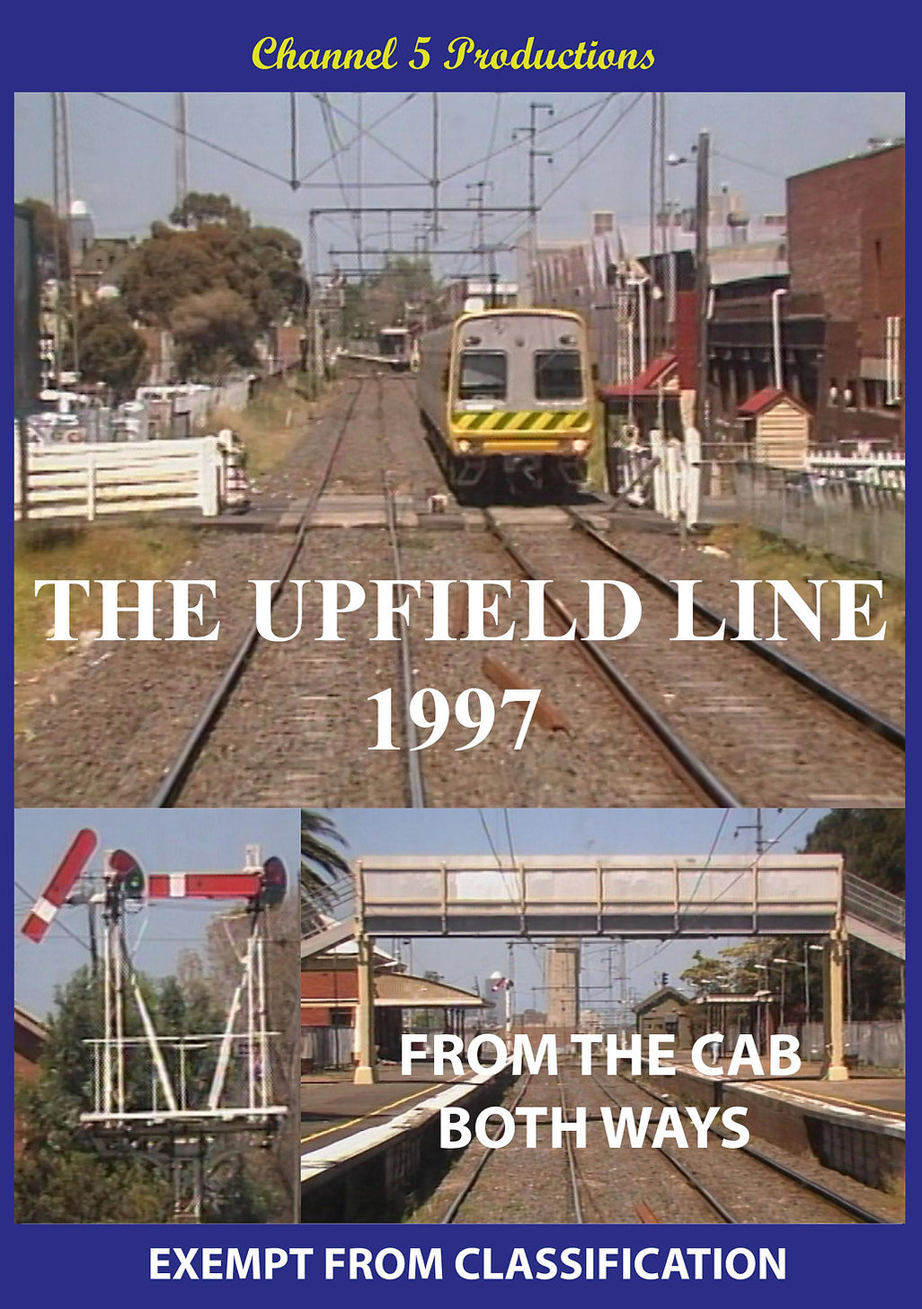 DVD CFRD1041 The Upfield Line, 1997 - From the Cab Both Ways ...