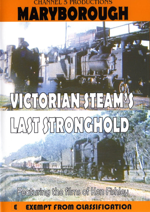 DVD CFRD1029 Maryborough - Victorian Steams Last Stronghold