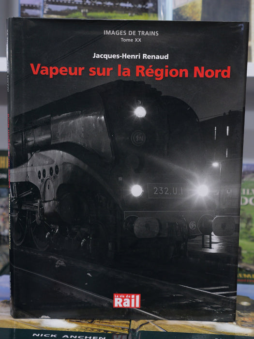 Book Second Hand Vapeur sur la Region Nord by Jacques-Henri renaud